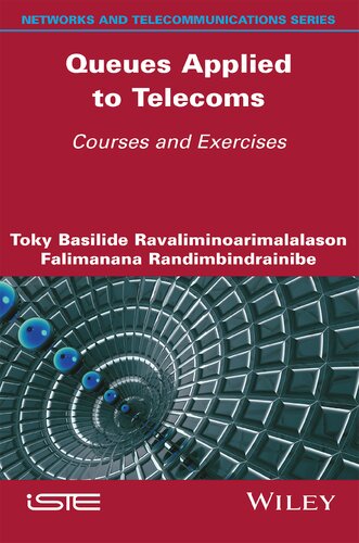 Queues Applied to Telecoms: Courses and Exercises (PDF/EPUB Version)
