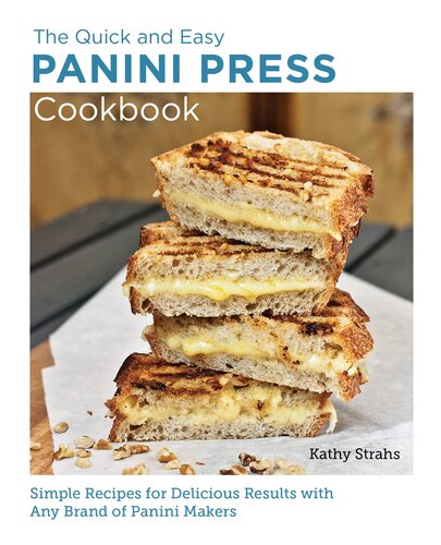 Quick and Easy Panini Press Cookbook (PDF/EPUB Version)
