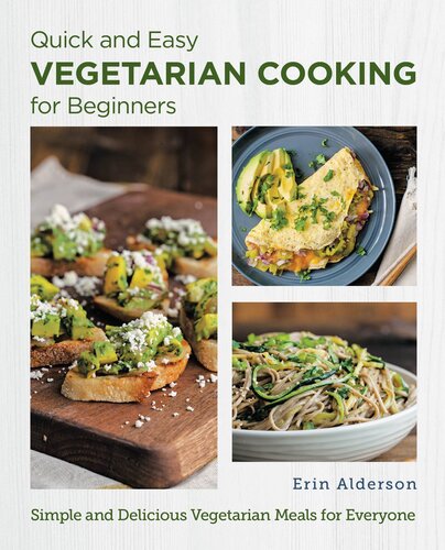 Quick and Easy Vegetarian Cooking for Beginners (PDF/EPUB Version)
