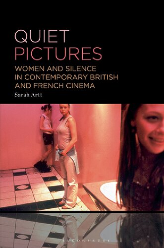 Quiet Pictures: Women and Silence in Contemporary British and French Cinema (PDF/EPUB Version)