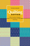 Quilting Rhythm: 98 Innovative Designs for Free-Motion & Digital Stitching (PDF/EPUB Version)
