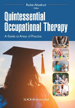 Quintessential Occupational Therapy: A Guide to Areas of Practice (PDF/EPUB Version)
