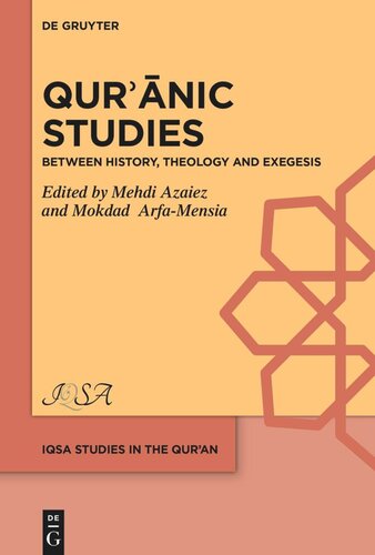 Qur??nic Studies: Between History, Theology and Exegesis (PDF/EPUB Version)
