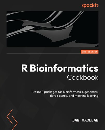 R Bioinformatics Cookbook: Utilize R packages for bioinformatics, genomics, data science, and machine learning (PDF/EPUB Version)
