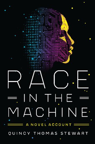 Race in the Machine: A Novel Account (PDF/EPUB Version)
