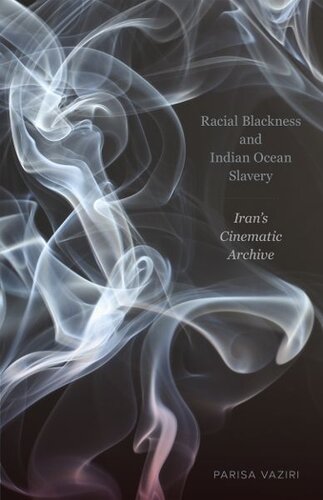 Racial Blackness and Indian Ocean Slavery (PDF/EPUB Version)
