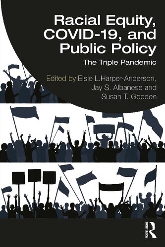 Racial Equity, COVID-19, and Public Policy: The Triple Pandemic (PDF/EPUB Version)
