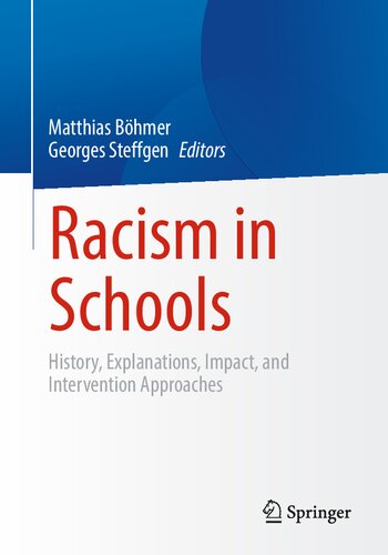Racism in Schools: History, Explanations, Impact, and Intervention Approaches (PDF/EPUB Version)
