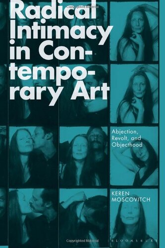 Radical Intimacy in Contemporary Art: Abjection, Revolt, and Objecthood (PDF/EPUB Version)
