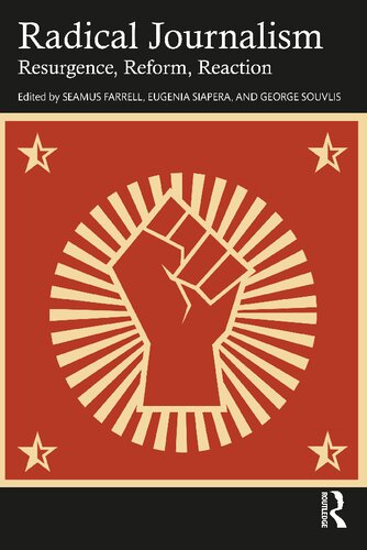 Radical Journalism: Resurgence, Reform, Reaction (PDF/EPUB Version)
