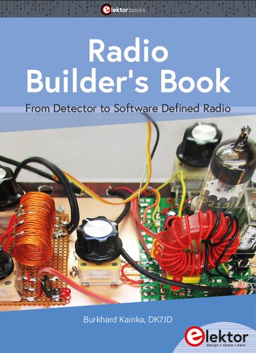 Radio Builder's Book From Detector to Software Defined Radio [Team-IRA] (PDF/EPUB Version)
