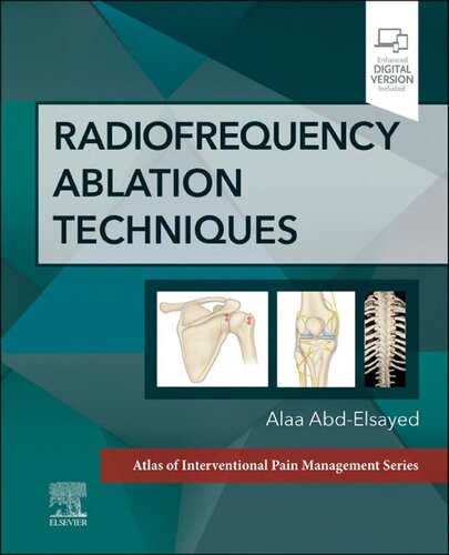 Radiofrequency Ablation Techniques - E-Book: A Volume in the Atlas of Interventional Techniques Series (PDF/EPUB Version)
