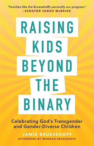 Raising Kids beyond the Binary: Celebrating God’s Transgender and Gender-Diverse Children (PDF/EPUB Version)
