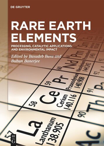 Rare Earth Elements: Processing, Catalytic Applications and Environmental Impact (PDF/EPUB Version)
