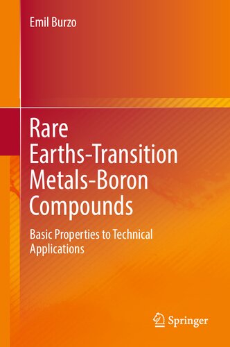 Rare Earths-Transition Metals-Boron Compounds: Basic Properties to Technical Applications (PDF/EPUB Version)
