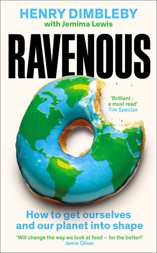 Ravenous: How to get ourselves and our planet into shape (PDF/EPUB Version)
