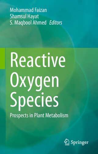 Reactive Oxygen Species: Prospects in Plant Metabolism (PDF/EPUB Version)

