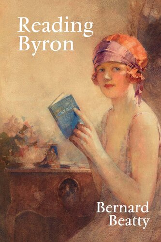 Reading Byron: Poems - Life - Politics (PDF/EPUB Version)

