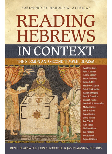 Reading Hebrews in Context: The Sermon and Second Temple Judaism (PDF/EPUB Version)
