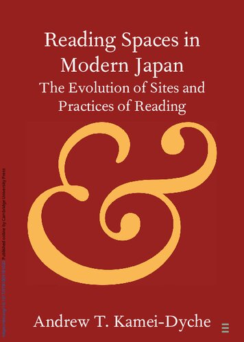 Reading Spaces in Modern Japan: The Evolution of Sites and Practices of Reading (PDF/EPUB Version)
