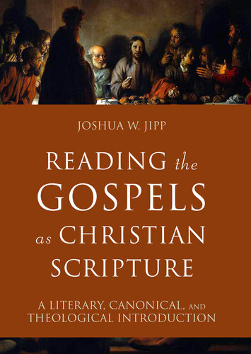 Reading the Gospels As Christian Scripture (Reading Christian Scripture) (PDF/EPUB Version)
