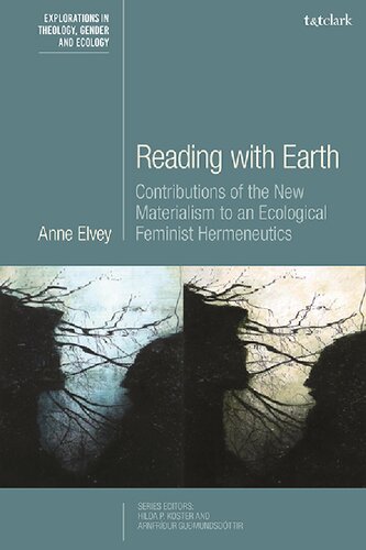 Reading with Earth: Contributions of the New Materialism to an Ecological Feminist Hermeneutics (PDF/EPUB Version)

