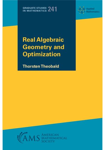 Real Algebraic Geometry and Optimization (PDF/EPUB Version)