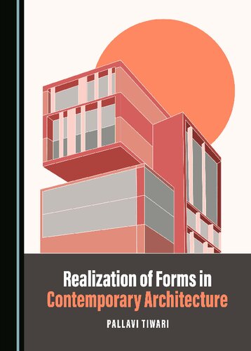 Realization of Forms in Contemporary Architecture (PDF/EPUB Version)