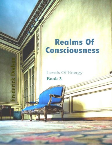 Realms of Consciousness : Levels of Energy Book 3 (PDF/EPUB Version)