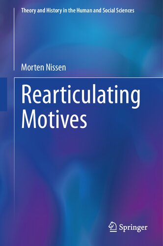 Rearticulating Motives (Theory and History in the Human and Social Sciences) (PDF/EPUB Version)
