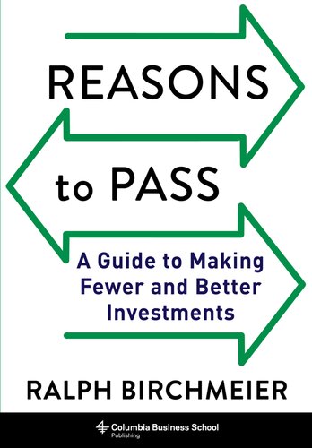 Reasons to Pass: A Guide to Making Fewer and Better Investments (PDF/EPUB Version)
