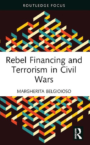 Rebel Financing and Terrorism in Civil Wars (PDF/EPUB Version)
