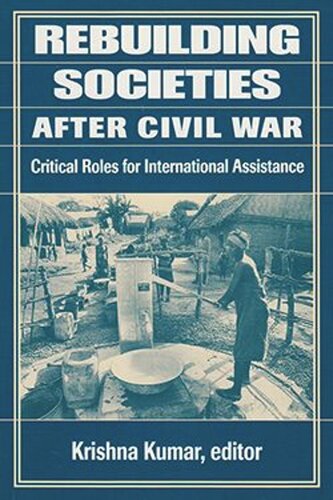 Rebuilding Societies After Civil War: Critical Roles for International Assistance (PDF/EPUB Version)
