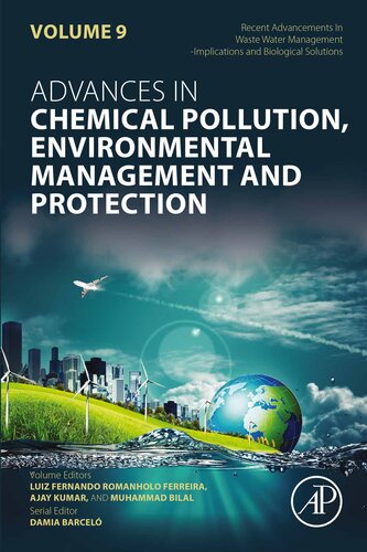 Recent Advancements In Waste Water Management: Implications and Biological Solutions (Volume 9) (Advances in Chemical Pollution, Environmental Management and Protection, Volume 9) (PDF/EPUB Version)
