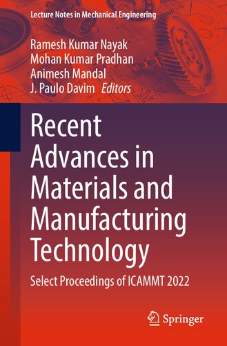 Recent Advances in Materials and Manufacturing Technology: Select Proceedings of ICAMMT 2022 (PDF/EPUB Version)
