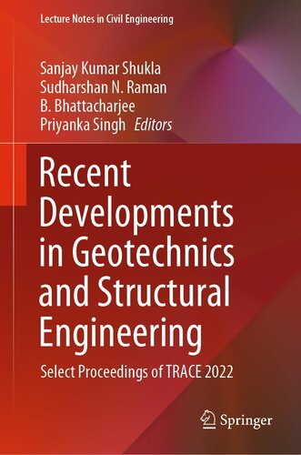 Recent Developments in Geotechnics and Structural Engineering: Select Proceedings of TRACE 2022 (Lecture Notes in Civil Engineering, 338) (PDF/EPUB Version)
