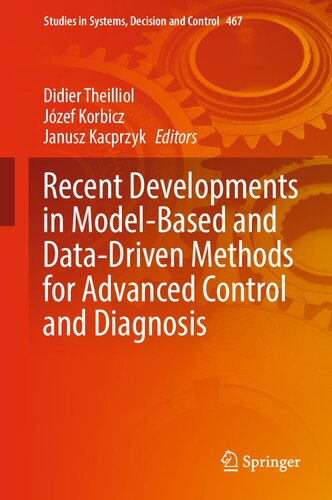 Recent Developments in Model-Based and Data-Driven Methods for Advanced Control and Diagnosis (PDF/EPUB Version)
