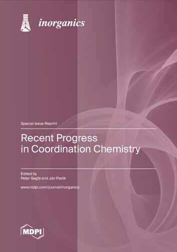 Recent Progress in Coordination Chemistry (PDF/EPUB Version)
