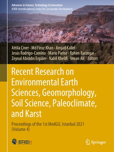 Recent Research on Environmental Earth Sciences, Geomorphology, Soil Science, Paleoclimate, and Karst: Proceedings of the 1st MedGU, Istanbul 2021 ... in Science, Technology & Innovation) (PDF/EPUB Version)
