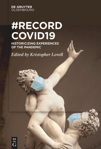 RecordCovid19: Historicizing Experiences of the Pandemic (PDF/EPUB Version)
