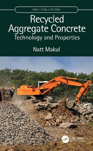 Recycled Aggregate Concrete: Technology and Properties (PDF/EPUB Version)

