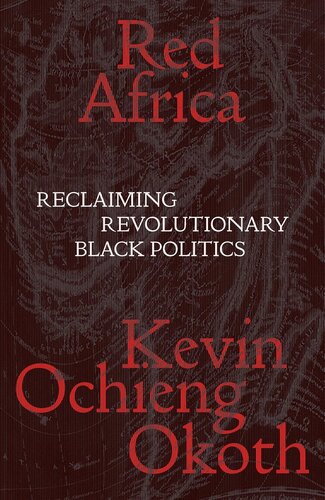 Red Africa: Reclaiming Revolutionary Black Politics (PDF/EPUB Version)
