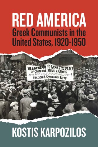 Red America: Greek Communists in the United States, 1920-1950 (PDF/EPUB Version)
