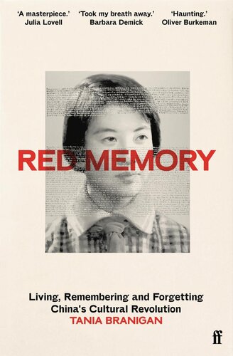 Red Memory: Living, Remembering and Forgetting China's Cultural Revolution (PDF/EPUB Version)
