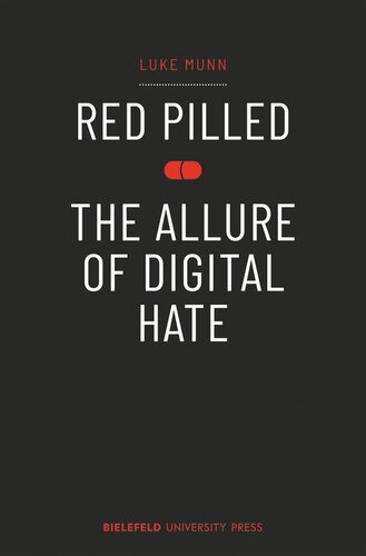 Red Pilled - The Allure of Digital Hate (PDF/EPUB Version)
