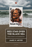Red Star over the Black Sea: Nâz?m Hikmet and his Generation (PDF/EPUB Version)
