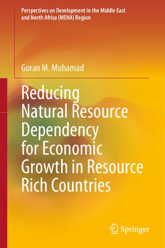 Reducing Natural Resource Dependency for Economic Growth in Resource Rich Countries (PDF/EPUB Version)
