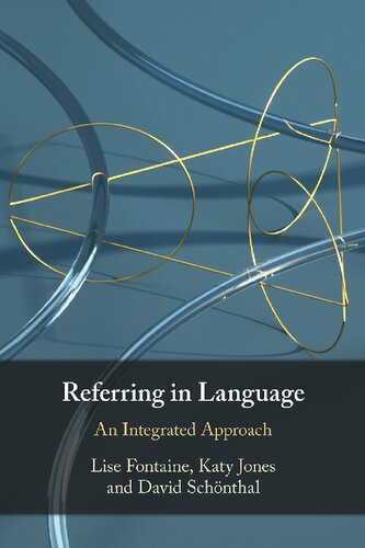 Referring in Language: An Integrated Approach (PDF/EPUB Version)
