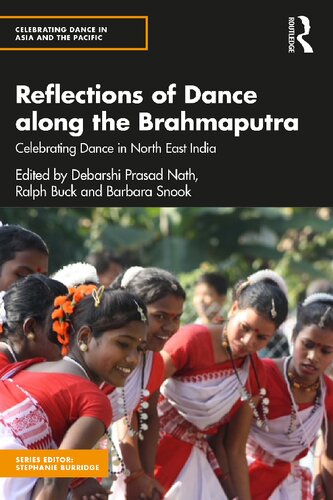 Reflections of Dance along the Brahmaputra: Celebrating Dance in North East India (PDF/EPUB Version)
