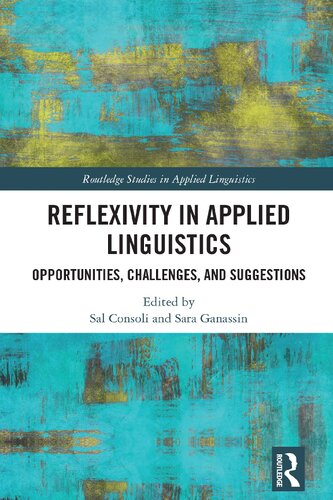 Reflexivity in Applied Linguistics: Opportunities, Challenges, and Suggestions (PDF/EPUB Version)

